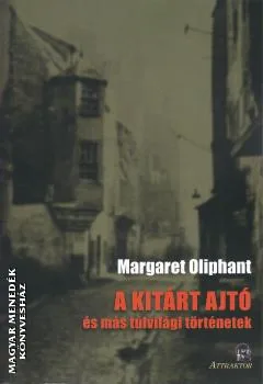 A kitárt ajtó és más túlvilági történetek