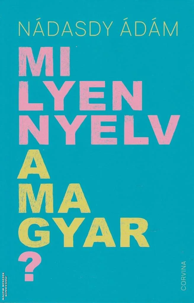 Milyen nyelv a magyar?