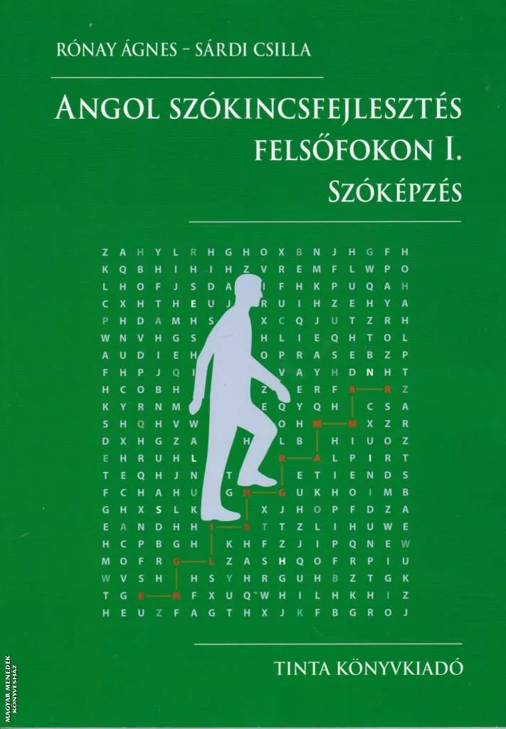 Angol szókincsfejlesztés felsőfokon I. - Szóképzés
