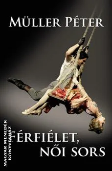 Férfiélet, női sors