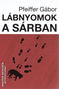 Lábnyomok a sárban