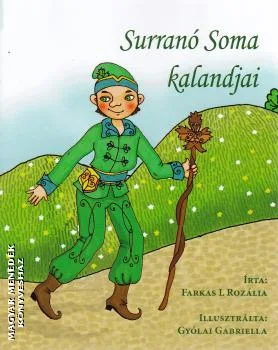 Surranó Soma kalandjai