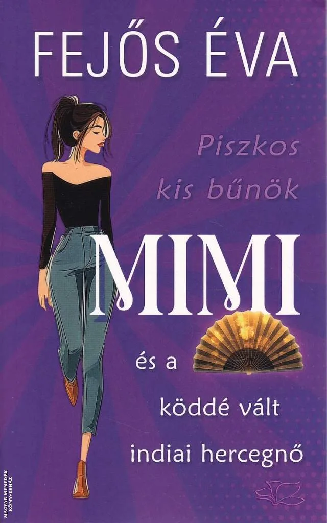 Mimi és a köddé vált indiai hercegnő