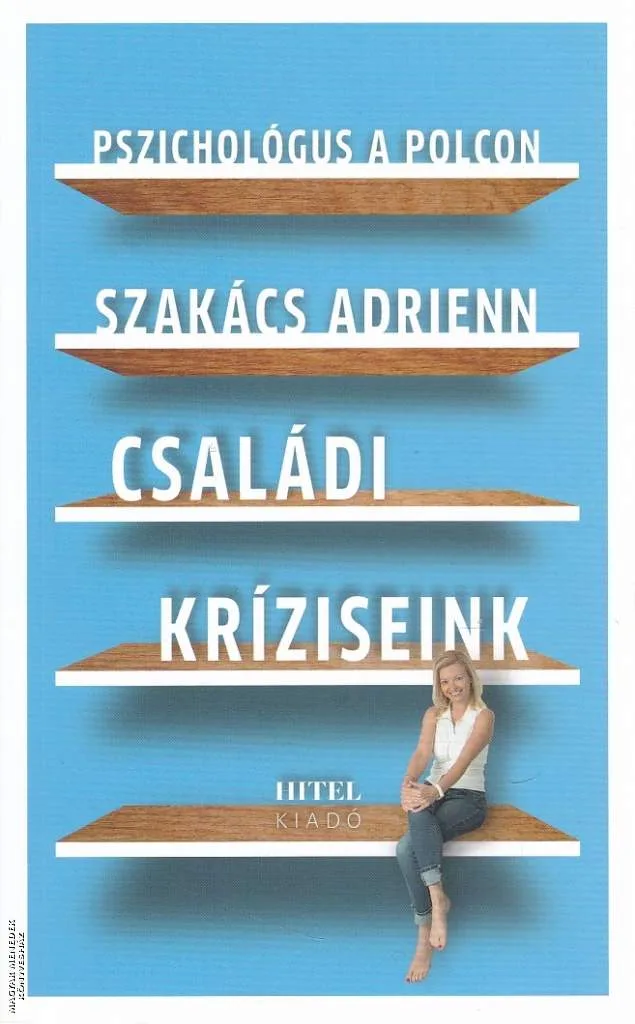 Pszichológus a polcon - Családi kríziseink
