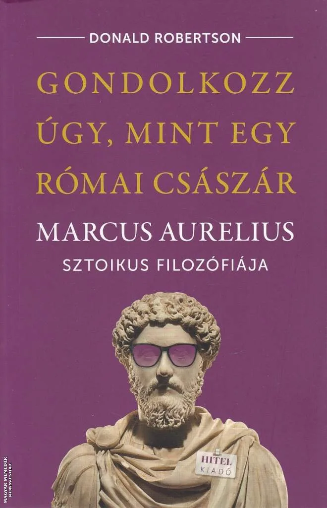Gondolkozz úgy, mint egy római császár