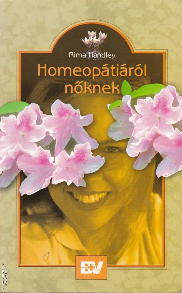 Homeopátiáról nőknek ANTIKVÁR