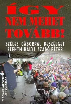 Így nem mehet tovább