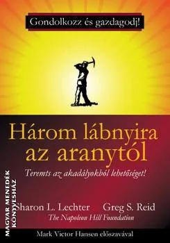 Három lábnyira az aranytól