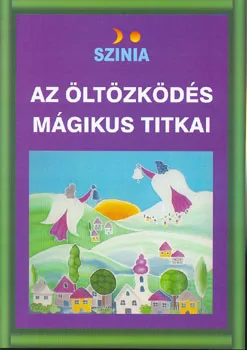 Az öltözködés mágikus titkai
