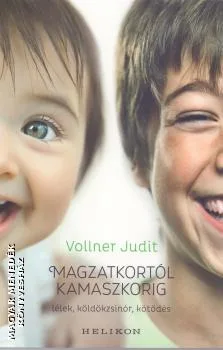 Magzatkortól kamaszkorig