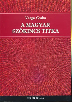 A magyar szókincs titka