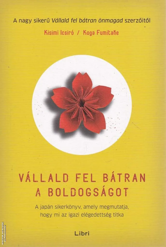 Vállald fel bátran a boldogságot