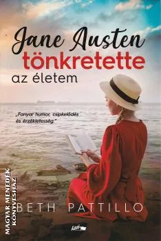 Jane Austen tönkretette az életem