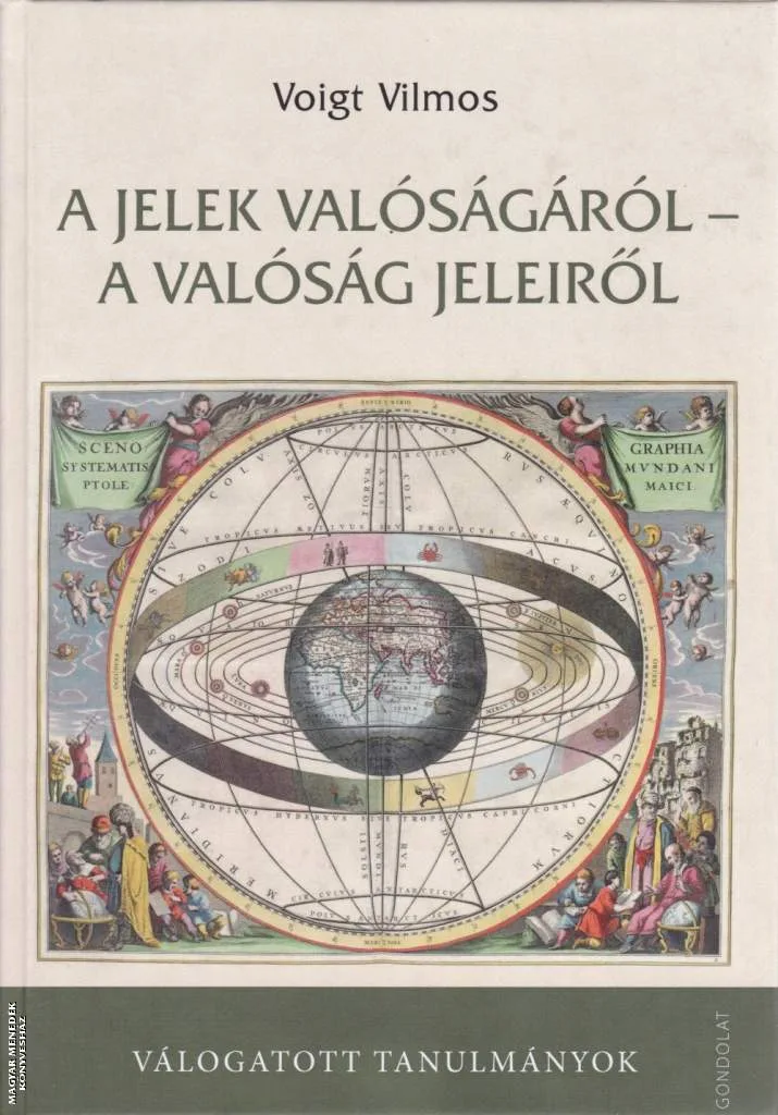 A jelek valóságáról - a valóság jeleiről