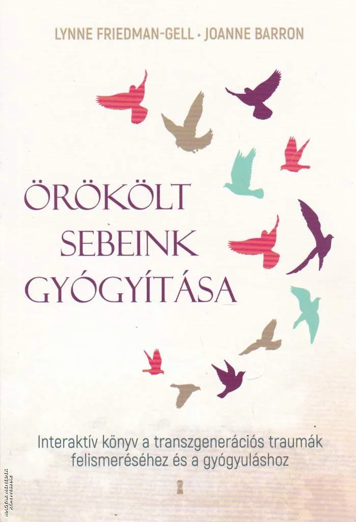 Örökölt sebeink gyógyítása