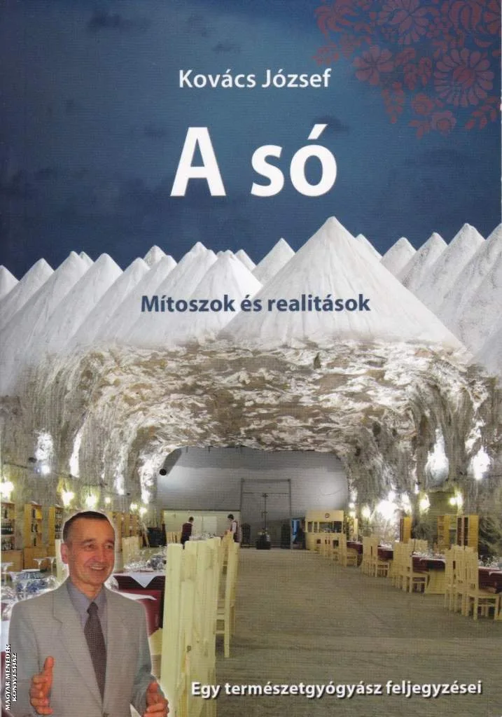 A só - Mítoszok és realitások