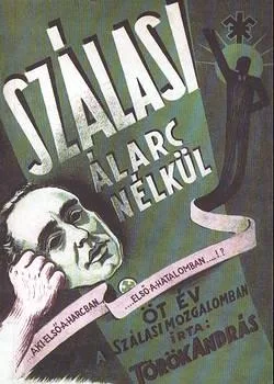 Szálasi álarc nélkül ANTIKVÁR