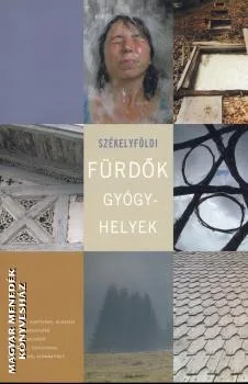 Székelyföldi fürdők, gyógyhelyek