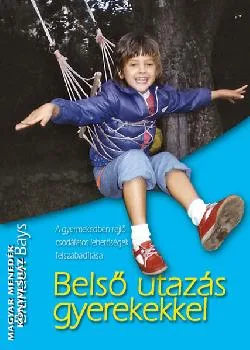 Belső utazás gyerekekkel
