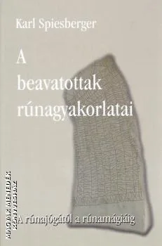 A beavatottak rúnagyakorlatai