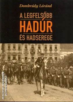 A legfelsőbb hadúr és hadserege