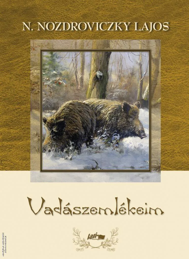 Vadászemlékeim (Nozdroviczky)
