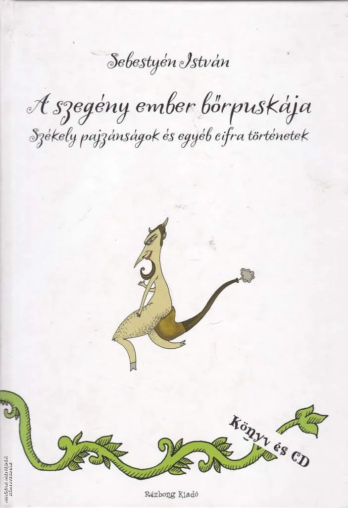 A szegény ember bőrpuskája ANTIKVÁR