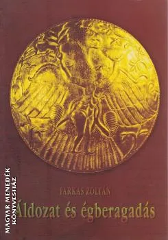 Áldozat és égberagadás