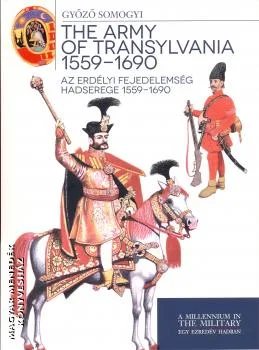 Az Erdélyi fejedelemség hadserege 1559-1690