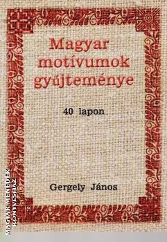 Magyar motívumok gyűjteménye