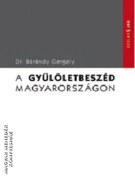 A gyűlöletbeszéd Magyarországon
