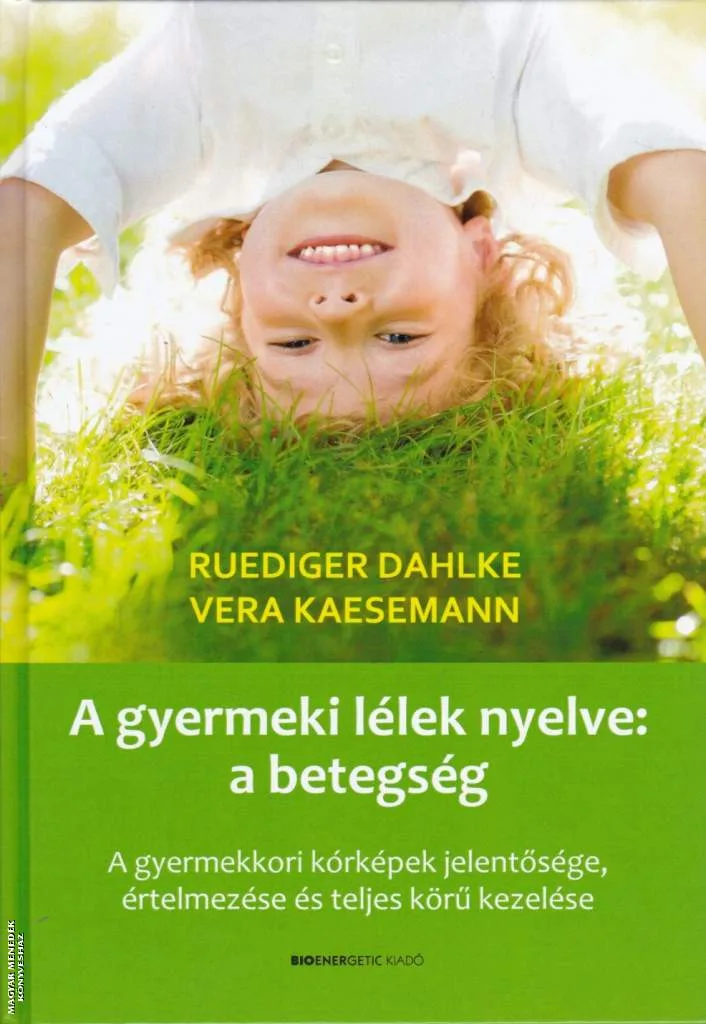 A gyermeki lélek nyelve: a betegség