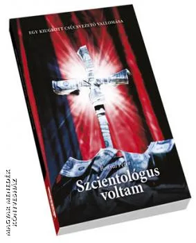 Szcientológus voltam