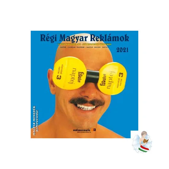 Régi Magyar Reklámok - 2021 NAPTÁR