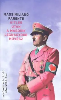 Hitler után a második legnagyobb művész