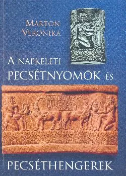A napkeleti pecsétnyomók és pecséthengerek