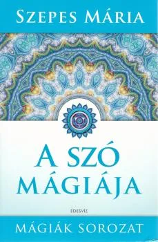 A szó mágiája