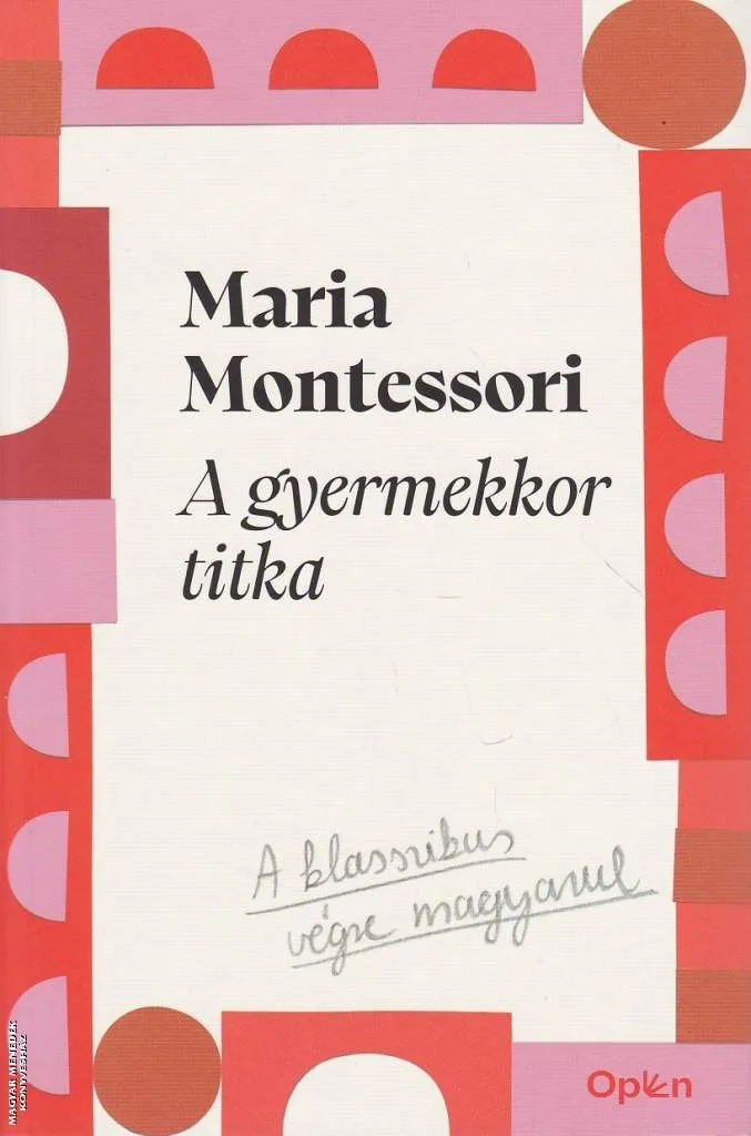 A gyermekkor titka