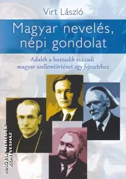 Magyar nevelés, népi gondolat