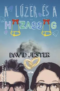 A lúzer és a házasság