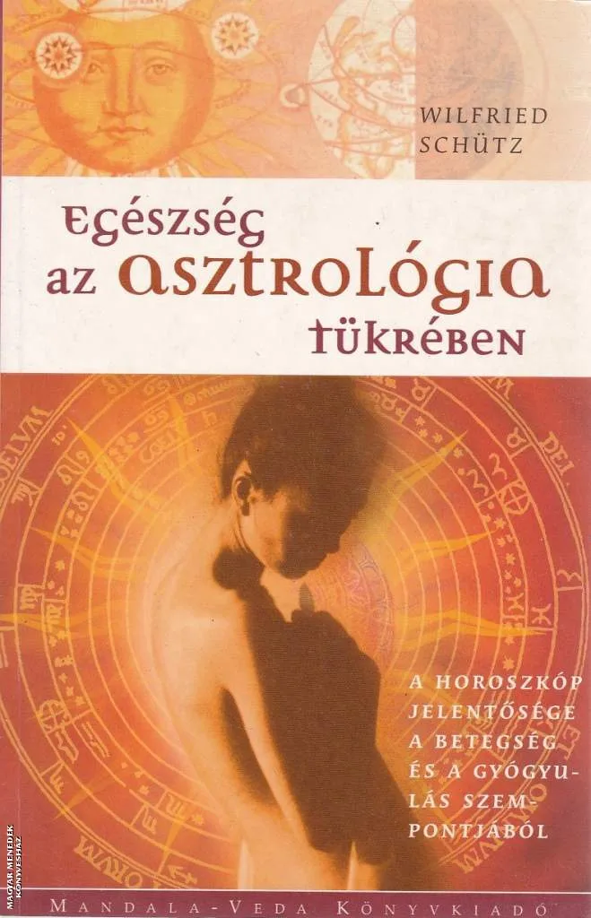 Egészség az asztrológia tükrében ANTIKVÁR
