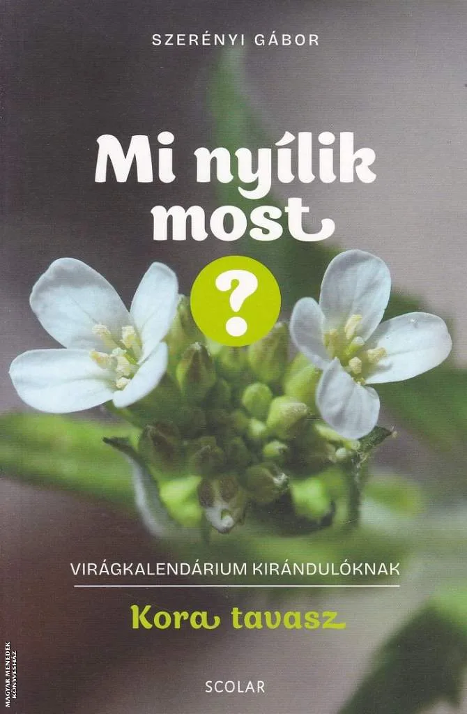 Mi nyílik most? - Kora tavasz