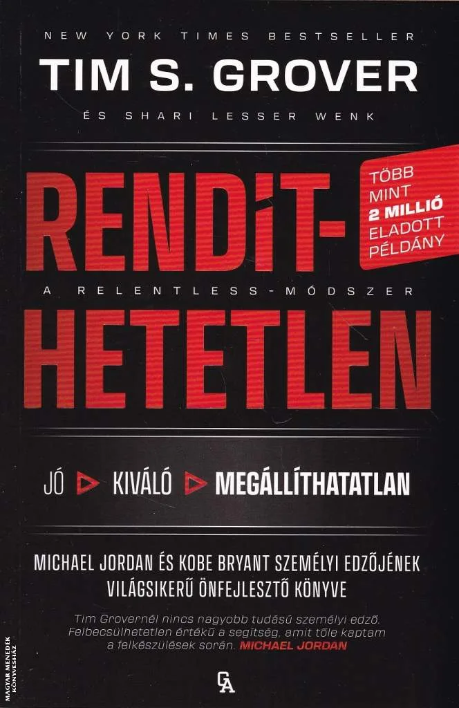 Rendíthetetlen - A Relentless-módszer