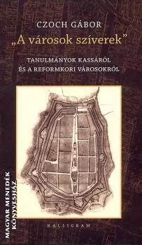 A városok szíverek