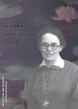 Boldog Salkaházi Sára