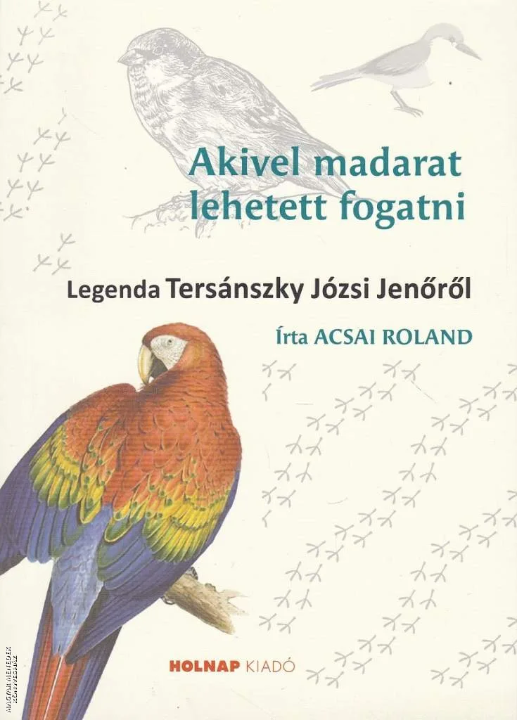 Akivel madarat lehet fogatni