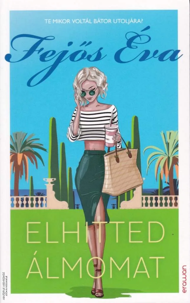 Elhitted álmomat