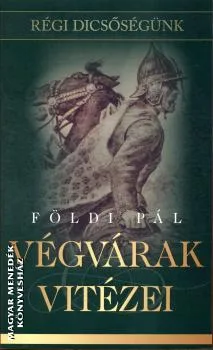 Végvárak vitézei