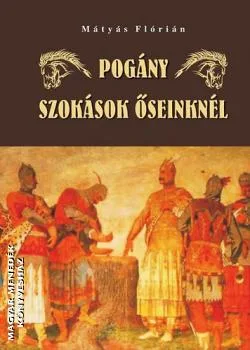 Pogány szokások őseinknél