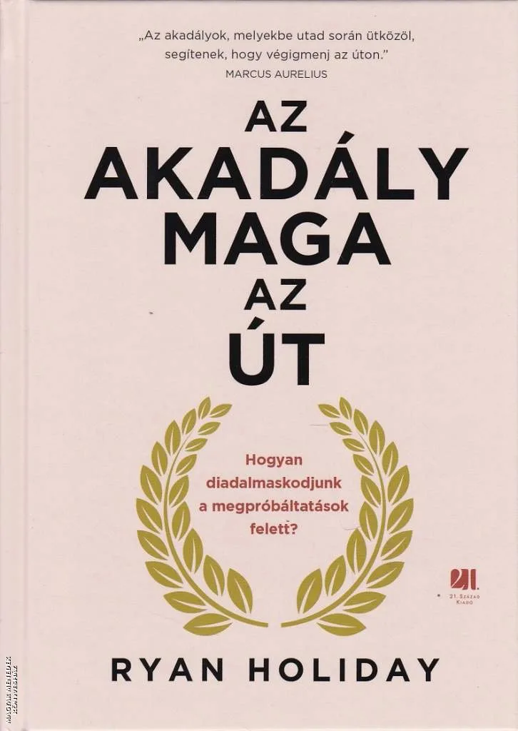 Az akadály maga az út